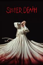 Film Sestra Smrt (Hermana muerte) 2023 online ke shlédnutí