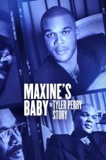 Film Maxinino děťátko: příběh Tylera Perryho (Maxine's Baby: The Tyler Perry Story) 2023 online ke shlédnutí