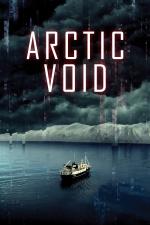 Film Arctic Void (Arctic Void) 2022 online ke shlédnutí
