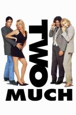 Film Jedna navíc (Two Much) 1995 online ke shlédnutí
