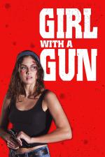 Film Girl with a Gun (Girl with a Gun) 2022 online ke shlédnutí