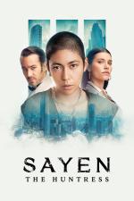 Film Sayen: Lovkyně (Sayen: La Cazadora) 2024 online ke shlédnutí