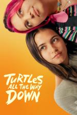 Film Jedna želva za druhou (Turtles All the Way Down) 2024 online ke shlédnutí