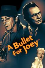 Film A Bullet for Joey (Canada's Great Manhunt) 1955 online ke shlédnutí