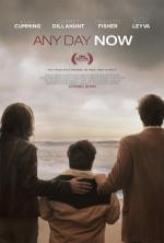 Film Any Day Now (Any Day Now) 2012 online ke shlédnutí