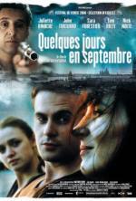 Film 10 dní před katastrofou (A Few Days in September) 2006 online ke shlédnutí