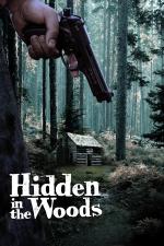 Film Hluboko v lesích (Hidden in the Woods) 2012 online ke shlédnutí