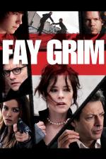 Film Strach Fay Grimové (Fay Grim) 2006 online ke shlédnutí