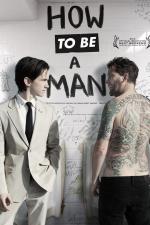 Film How to Be a Man (How to Be a Man) 2013 online ke shlédnutí