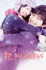 Film Dakishimetai (I just wanna hug you) 2014 online ke shlédnutí