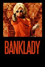 Film Banklady (Banklady) 2013 online ke shlédnutí