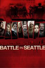 Film Vzpoura v Seattlu (Bataille à Seattle) 2007 online ke shlédnutí