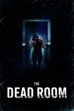Film The Dead Room (The Dead Room) 2015 online ke shlédnutí