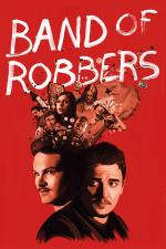 Film Band of Robbers (Band of Robbers) 2015 online ke shlédnutí
