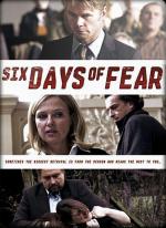 Film Šest dní strachu (Sechs Tage Angst) 2010 online ke shlédnutí
