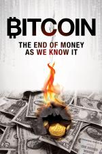Film Bitcoin: The End of Money as We Know It (Bitcoin: The End of Money as We Know It) 2015 online ke shlédnutí