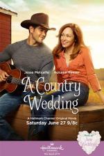 Film A Country Wedding (A Country Wedding) 2015 online ke shlédnutí