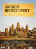 Film Znovuobjevený Angkor (Angkor redécouvert) 2013 online ke shlédnutí