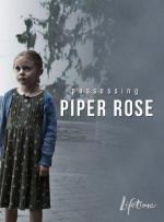 Film Adopce smrti (Possessing Piper Rose) 2011 online ke shlédnutí