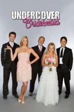 Film Družička v utajení (Undercover Bridesmaid) 2012 online ke shlédnutí