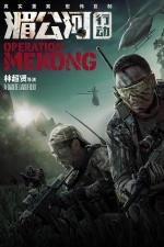 Film Mei Gong he xing dong (Operation Mekong) 2016 online ke shlédnutí