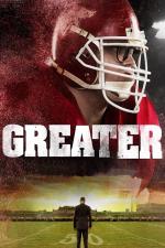 Film Greater (Greater) 2016 online ke shlédnutí