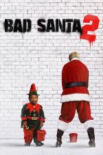 Film Santa je pořád úchyl (Bad Santa 2) 2016 online ke shlédnutí