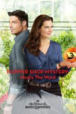 Film Záhada v květinářství: Držet jazyk za zuby (Flower Shop Mystery: Mum's the Word) 2016 online ke shlédnutí