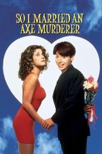 Film A tak jsem si vzal řeznici (So I Married an Axe Murderer) 1993 online ke shlédnutí