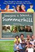 Film Summerhill (Summerhill) 2008 online ke shlédnutí