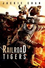 Film Tie dao fei hu (Railroad Tigers) 2016 online ke shlédnutí