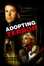 Film Adopce hrůzy (Adopting Terror) 2012 online ke shlédnutí