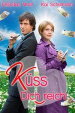 Film Mia a milionář (Küss dich reich) 2010 online ke shlédnutí
