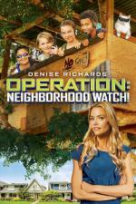 Film Operace: Koukej kolem sebe! (Operation: Neighborhood Watch!) 2015 online ke shlédnutí