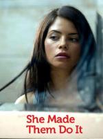 Film Příběh vražedkyně (She Made Them Do It) 2013 online ke shlédnutí