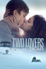 Film Two Lovers and a Bear (Two Lovers and a Bear) 2016 online ke shlédnutí