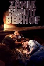 Film Zánik samoty Berhof (Zánik samoty Berhof) 1983 online ke shlédnutí