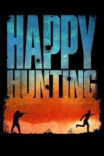 Film Happy Hunting (Happy Hunting) 2017 online ke shlédnutí