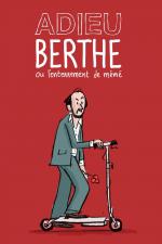 Film Sbohem Berthe (Adieu Berthe - L'enterrement de mémé) 2012 online ke shlédnutí