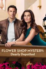 Film Záhada v květinářství: Květiny na věčnost (Flower Shop Mystery: Dearly Depotted) 2016 online ke shlédnutí