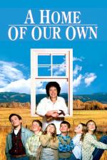 Film Dům snů (A Home of Our Own) 1993 online ke shlédnutí