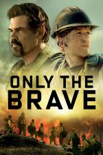 Film Only the Brave (Only the Brave) 2017 online ke shlédnutí