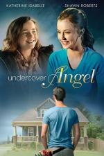 Film Anděl v utajení (Undercover Angel) 2017 online ke shlédnutí
