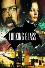 Film Looking Glass (Looking Glass) 2018 online ke shlédnutí