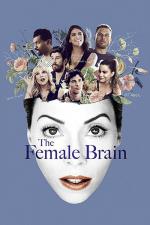 Film The Female Brain (The Female Brain) 2017 online ke shlédnutí