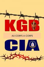 Film KGB versus CIA: Souboj v Berlíně (KGB - CIA, au corps à corps) 2016 online ke shlédnutí