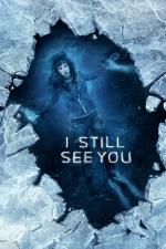 Film I Still See You (I Still See You) 2018 online ke shlédnutí