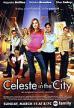 Film Celesta ve městě (Celeste in the City) 2004 online ke shlédnutí