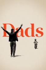 Film Dads (Dads) 2019 online ke shlédnutí