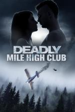 Film Deadly Mile High Club (Deadly Mile High Club) 2020 online ke shlédnutí